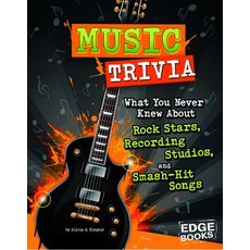 Music Trivia: What You Never Knew about Rock Stars Recording Studios and Smash-Hit Songs Paperback, Capstone Press