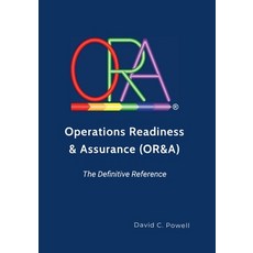 (영문도서) Operations Readiness & Assurance (OR&A) - The Definitive Reference Paperback, Lulu.com, English, 9781326780135