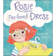 Rosie and the Pre-Loved Dress, G.P. Putnam's Sons Books fo...
