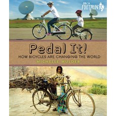 Pedal It!: How Bicycles Are Changing the World Paperback, Orca Book Publishers