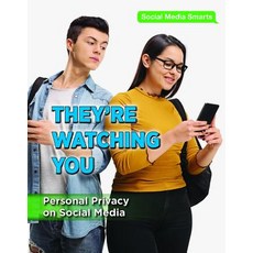 (영문도서) They're Watching You: Personal Privacy on Social Media Paperback, Enslow Publishing, English, 9781978507777