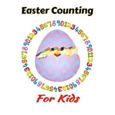 Easter Counting For Kids: Girls And Boys Make Your Kid Smart Counting Numbers Learning Easter Cou... Paperback, Independently Published, English, 9798576498451