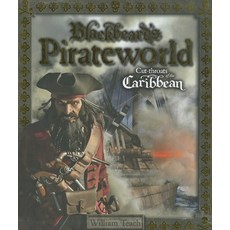 Blackbeard's Pirateworld: Cut-Throats of the Caribbean Hardcover, Carlton Books