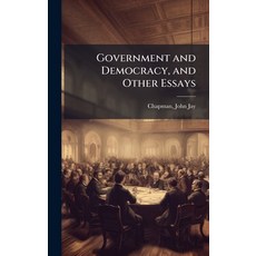 (영문도서)Government and Democracy and Other Essays Hardcover, Hutson Street Press, English, 9781024139471