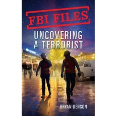 Uncovering a Terrorist: Agent Ryan Dwyer and the Case of the Portland Bomb Plot Hardcover, Roaring Brook Press