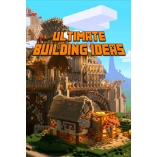 Ultimate Building Ideas: Amazing Building Ideas and Guides for All Minecrafters. Marvellous Creation... Paperback, Independently Published