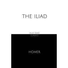 The Iliad Paperback, Independently Published