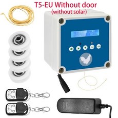 자동 닭장 문짝 오프너 구동 빛 감지 탐지제어 방수 애완 동물, 9.T5-EU 문이 없는, 1개
