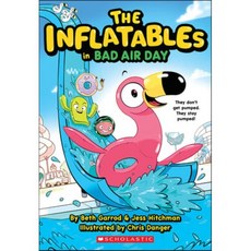 The Inflatables in Bad Air Day (the Inflatables #1), Scholastic Paperbacks