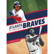 Atlanta Braves All-Time Greats Paperback, Press Box Books, English, 9781634943079