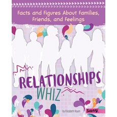 Relationships Whiz: Facts and Figures about Families Friends and Feelings Hardcover, Capstone Press