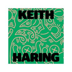 Keith Haring: Art Is for Everybody 키스해링 예술가 작품집 아트 디자인북