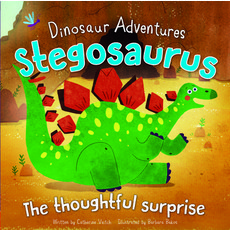 Stegosaurus: The Thoughtful Surprise Library Binding, Windmill Books