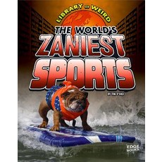 The World's Zaniest Sports Hardcover, Capstone Press