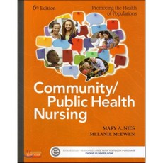 Community/Public Health Nursing: Promoting the Health of Populations : Promoting the He..., Elsevier