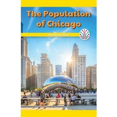 The Population of Chicago: Analyzing Data Paperback, Rosen Classroom, English, 9781508137665