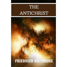 The Antichrist Paperback, Independently Published, English, 9798583941452