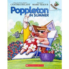 Poppleton 6: Poppleton in Summe (An Acorn Book), Scholastic Inc.