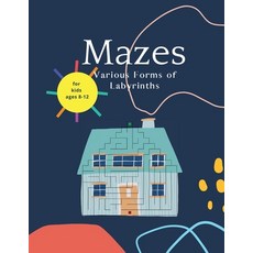 (영문도서) Mazes for Kids Ages 8-12: Maze Puzzle Books An Amazing Maze Activity Book for Kids (Maze Book... Paperback, Vergil Roth, English, 9785392264803