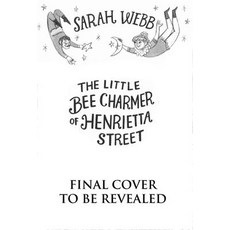 (영문도서) The Little Bee Charmer of Henrietta Street Paperback, O'Brien Press, English, 9781788492478
