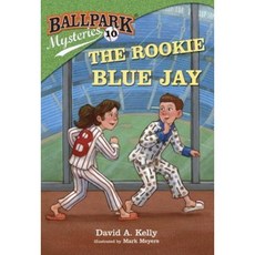 Ballpark Mysteries 10 The Rookie Blue Jay