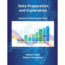 Data Preparation and Exploration Paperback, Informatics Education, English, 9780988752979