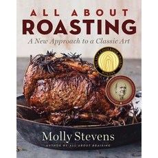 (영문도서) All about Roasting: A New Approach to a Classic Art Hardcover, W. W. Norton & Company, English, 9780393065268