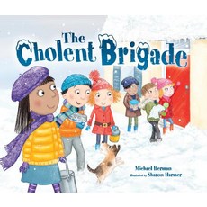 Cholent Brigade the PB Paperback, Kar-Ben Publishing (R)