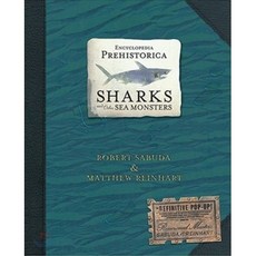 Sharks and Other Sea Monsters: Encyclopedia Prehistorica hardback, Candlewick Pr