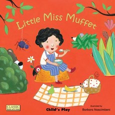 (영문도서) Little Miss Muffet Paperback, Child's Play International, English, 9781846435003