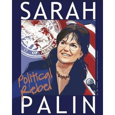 Sarah Palin: Political Rebel Paperback, Capstone Press