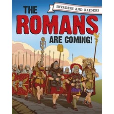 (영문도서) Invaders and Raiders: The Romans Are Coming! Paperback, Franklin Watts, English, 9781445156170