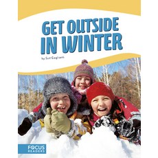 Get Outside in Winter Library Binding, Focus Readers, English, 9781641853347