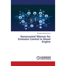 (영문도서) Nanocoated Silencer for Emission Control in Diesel Engine Paperback, LAP Lambert Academic Publis..., English, 9786207468140