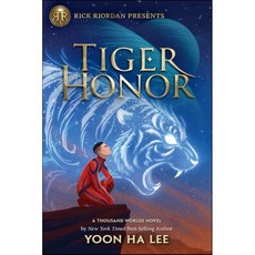Rick Riordan Presents Tiger Honor (a Thousand Worlds Novel Book 2)