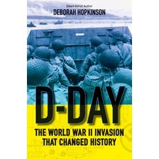 D-Day: The World War II Invasion That Changed History Hardcover, Scholastic