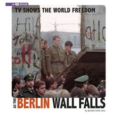 TV Shows the World Freedom as the Berlin Wall Falls: 4D an Augmented Reading Experience Paperback, Compass Point Books