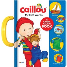 Caillou: My First Words: A Carry Along Book, Editions Chouette Inc, English, 9782897184438
