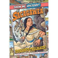 Sacagawea:Courageous Trailblazer!, Portable Press, English, 9781645174356