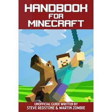 Handbook for Minecraft: Unofficial guide to ultimate secrets tips tricks and all you need to know ... Paperback, Independently Published