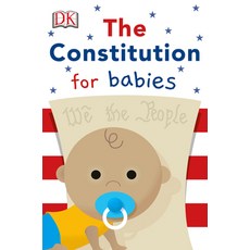 The Constitution for Babies Board Books, DK Publishing (Dorling Kind..., English, 9781465498502