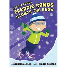Zapato Power 05 : Freddie Ramos Stomps the Snow, Albert Whitman & Company