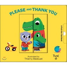 Pull and Play Books: Please and Thank You: A Pull-The-Tab Book, Twirl