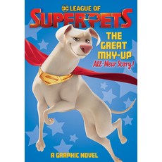 (영문도서) DC League of Super-Pets: The Great Mxy-Up Paperback, DC Comics, English, 9781779509925