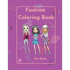 Fashion Coloring Book for girls Paperback, Ovoo Production, English, 9781716236266
