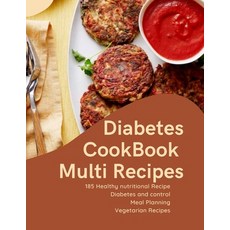 (영문도서) Diabetes Cookbook Multi Recipes Paperback, Independently Published, English, 9798544600305