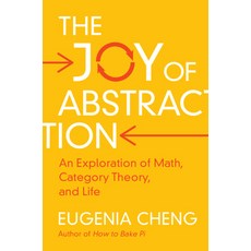 (영문도서) The Joy of Abstraction Hardcover, Cambridge University Press, English, 9781108477222