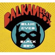 Balkan Beat Box - Blue Eyed Black Boy 유럽수입반, 1CD - 어반자카파lp