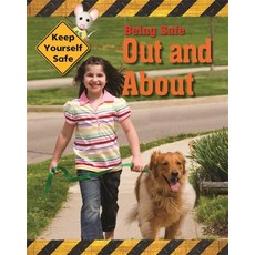 (영문도서) Keep Yourself Safe: Being Safe Out and about Paperback, Franklin Watts, English, 9781445144382