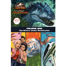 Camp Cretaceous Volume One: The Deluxe Junior Novelization (Jurassic World: Camp Cretaceous) Hardcover, Random House Books for Young Readers